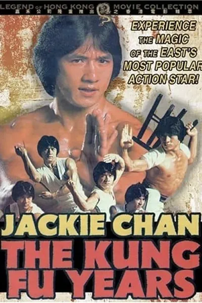 Jackie Chan - The Kung Fu Years