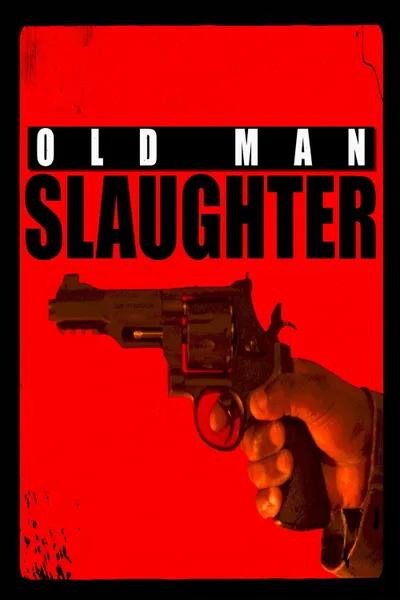Old Man Slaughter