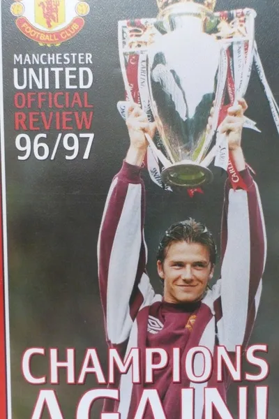 Manchester United - Official Review 1996/97 - Champions Again!