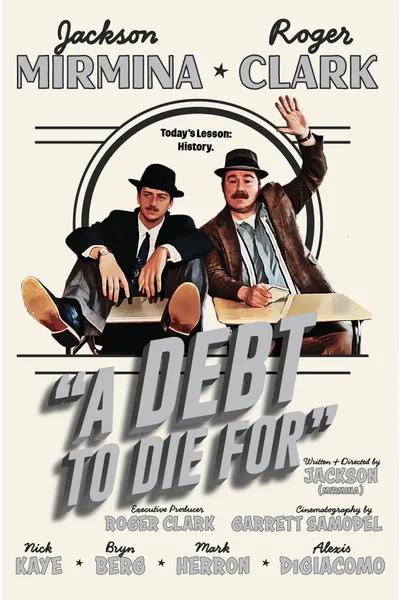 A Debt To Die For