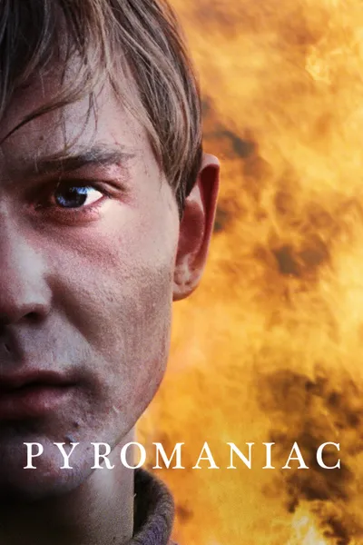 Pyromaniac