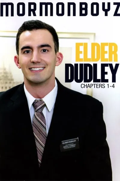 Elder Dudley: Chapters 1-4