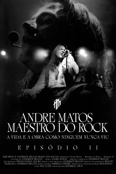 Andre Matos - Maestro do Rock - Episódio II