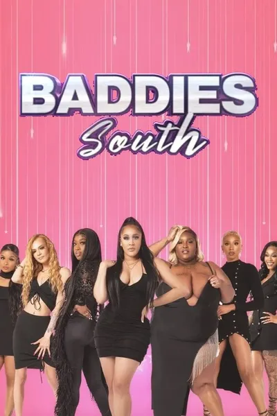 Baddies South