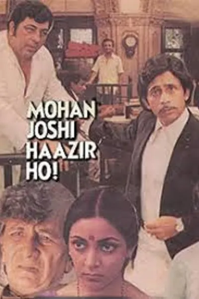 Mohan Joshi Hazir Ho!