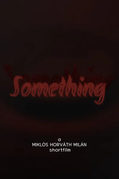 Something