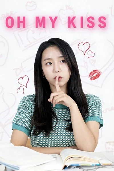 Oh My Kiss