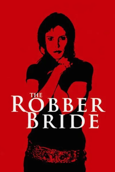 The Robber Bride