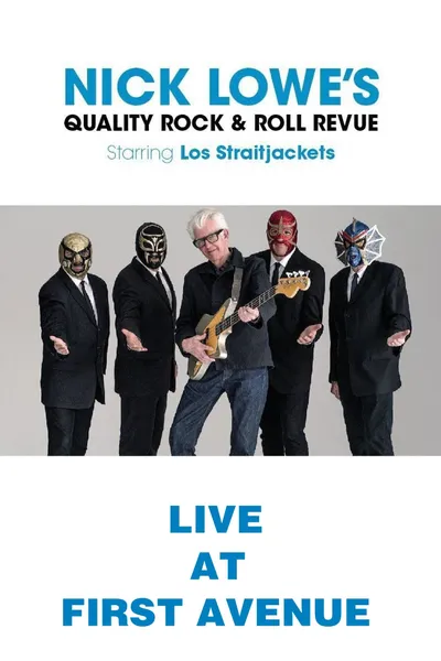 Nick Lowe with Los Straitjackets: Live from First Avenue