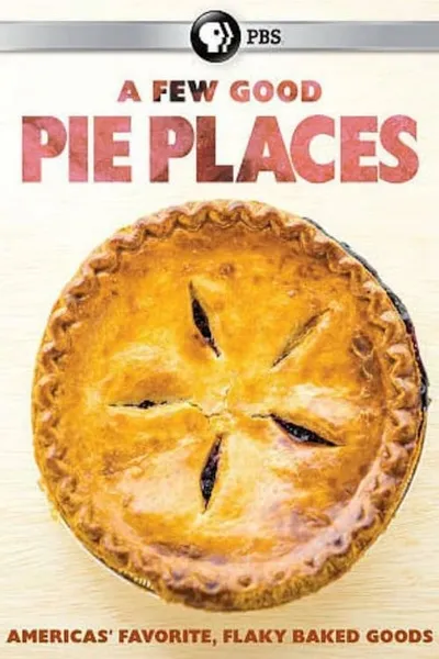 A Few Good Pie Places