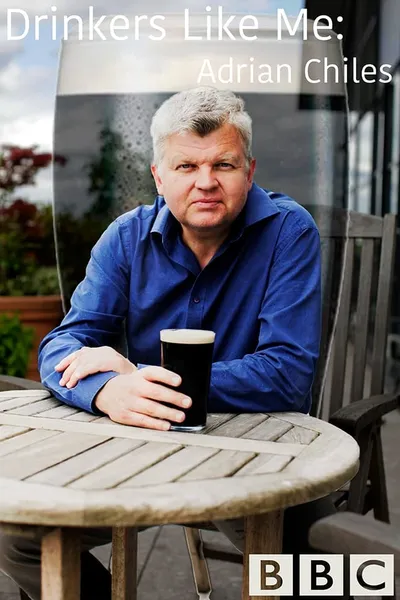 Drinkers Like Me: Adrian Chiles