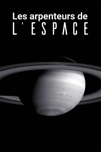 Les arpenteurs de l'espace