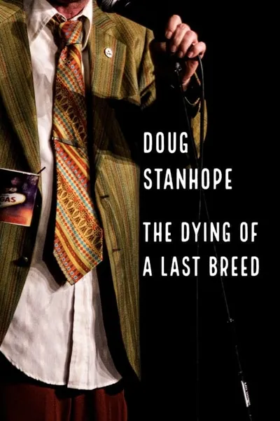 Doug Stanhope: The Dying of a Last Breed