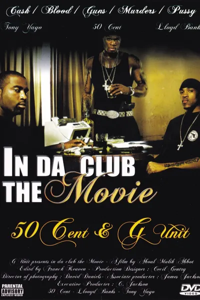 50 Cent & G-Unit | In Da Club: The Movie