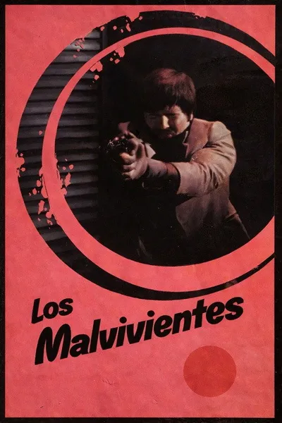 Los malvivientes