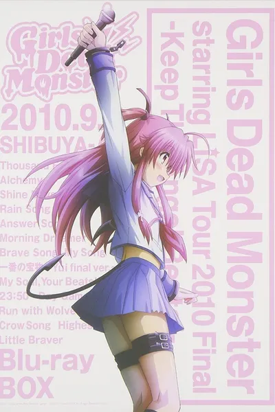 Girls Dead Monster starring LiSA Tour 2010- Keep The Angel Beats!