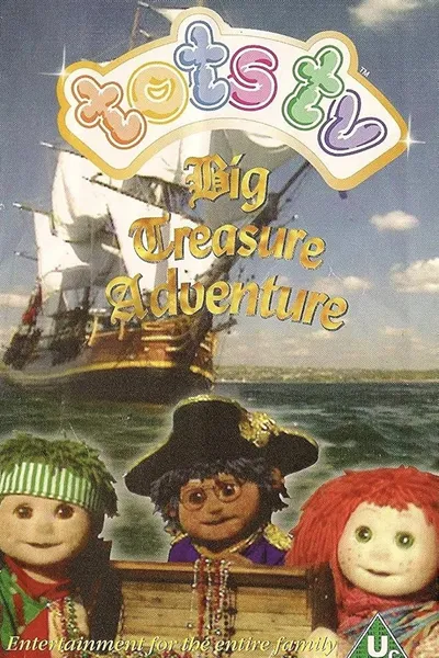 Tots TV: Big Treasure Adventure