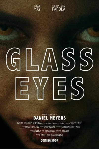 Glass Eyes