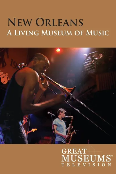 New Orleans: A Living Museum of Music