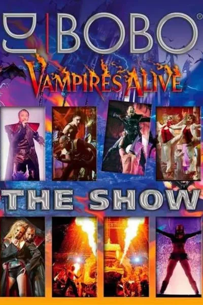 DJ Bobo - Vampires Alive (The Show)