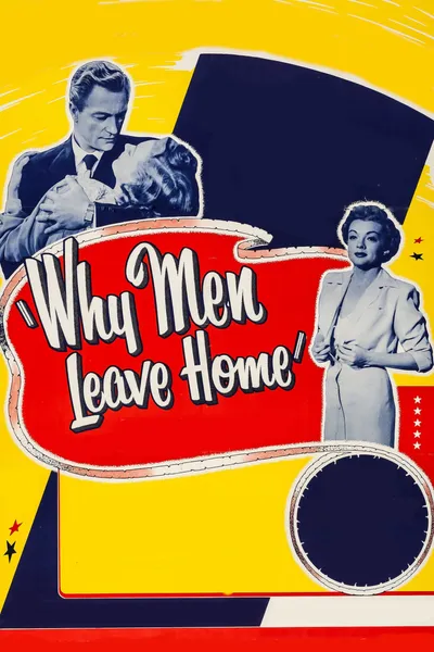 Why Men Leave Home