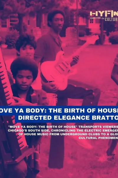 Move Ya Body: The Birth of House