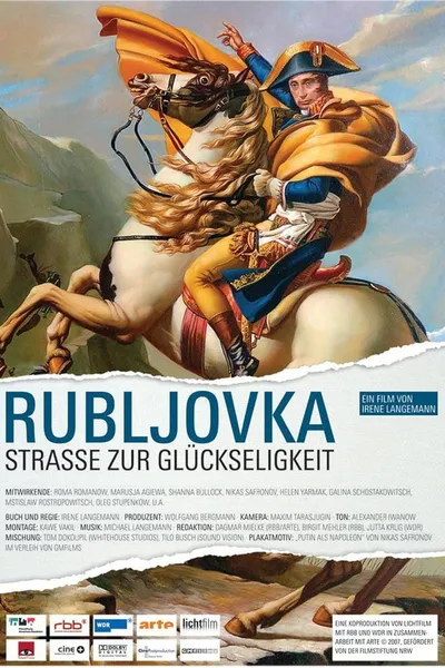 Rubljovka – Road to Bliss