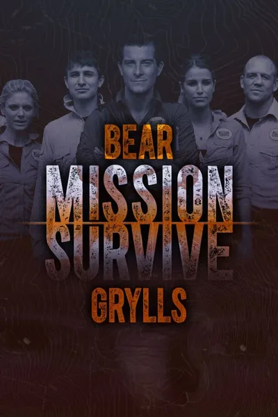 Bear Grylls: Mission Survive