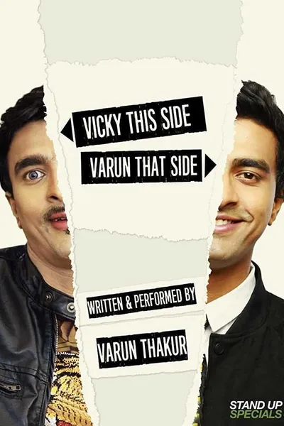 Varun Thakur: Vicky This Side, Varun That Side