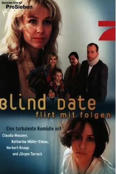 Blind Date - Flirt mit Folgen