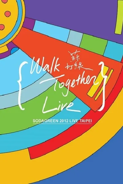 Walk Together Live 台北小巨蛋演唱會