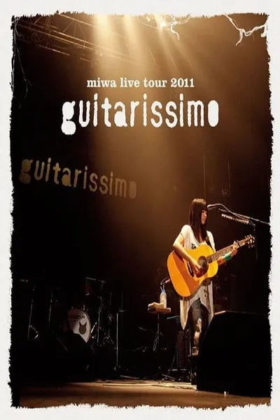 miwa live tour 2011 "guitarissimo"