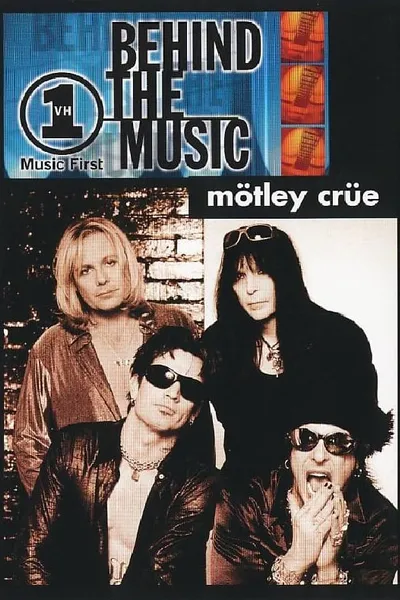 Mötley Crüe | Behind The Music