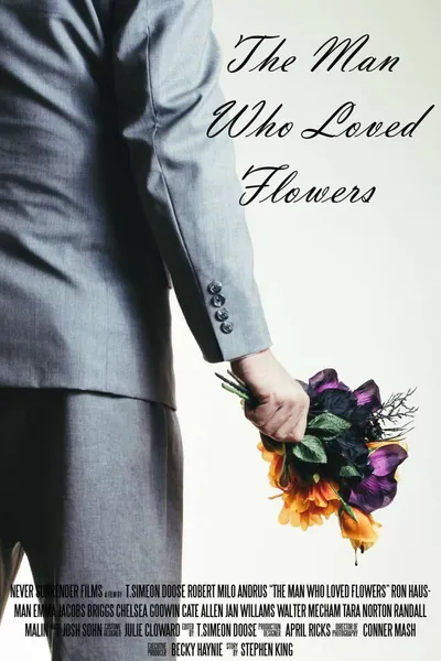 The Man Who Loved Flowers