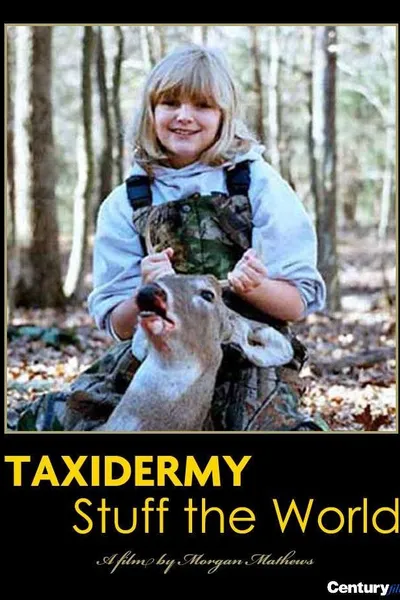 Taxidermy: Stuff the World