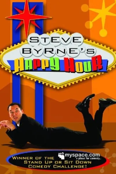 Steve Byrne: Happy Hour