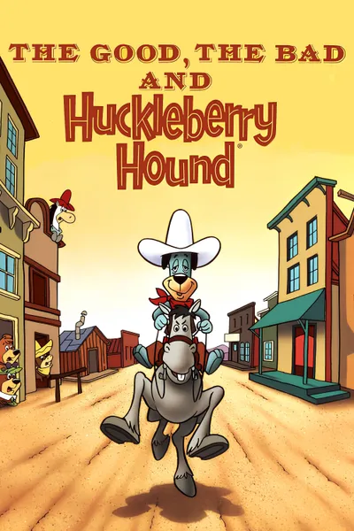 The Good, the Bad and Huckleberry Hound