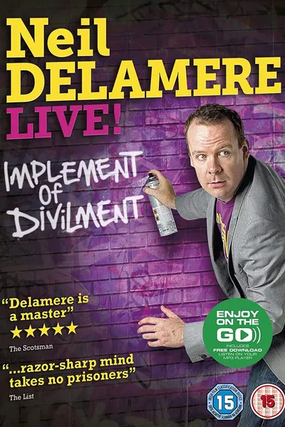 Neil Delamere: Implement of Divilment