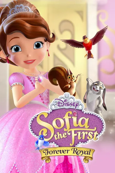 Sofia the First: Forever Royal