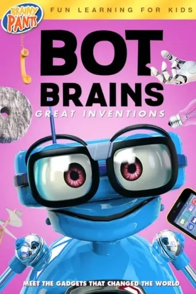 Bot Brains: Great Inventions