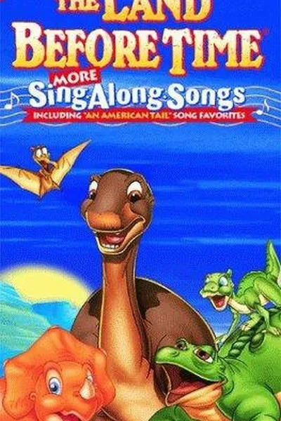 The Land Before Time: Sing Along Songs