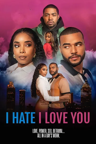I Hate I Love You