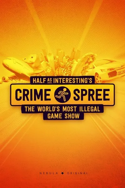 Half as Interesting’s Crime Spree