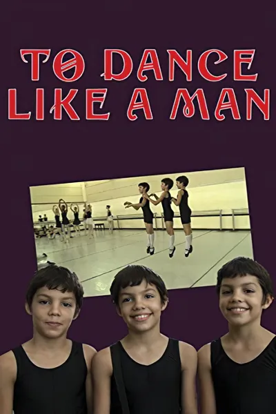 To Dance Like a Man