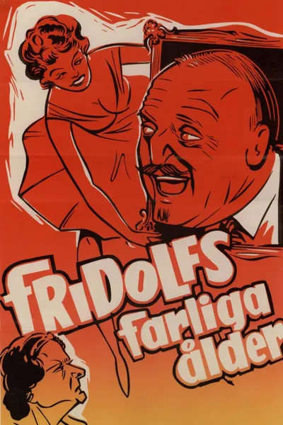 Fridolfs farliga ålder