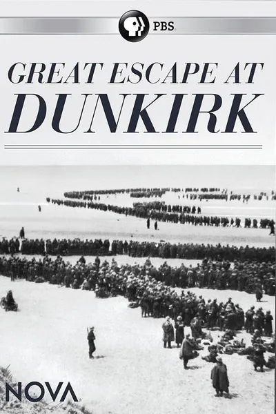 Great Escape at Dunkirk
