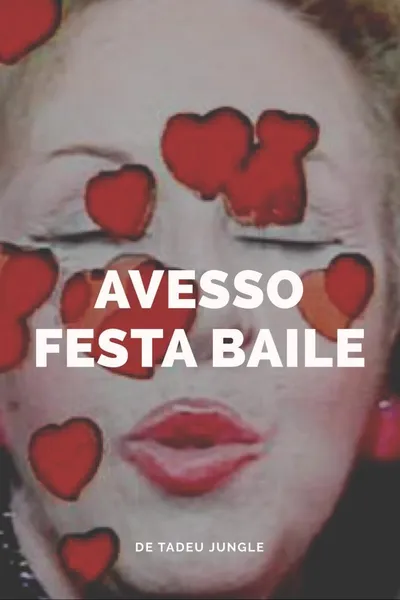 Avesso Festa Baile