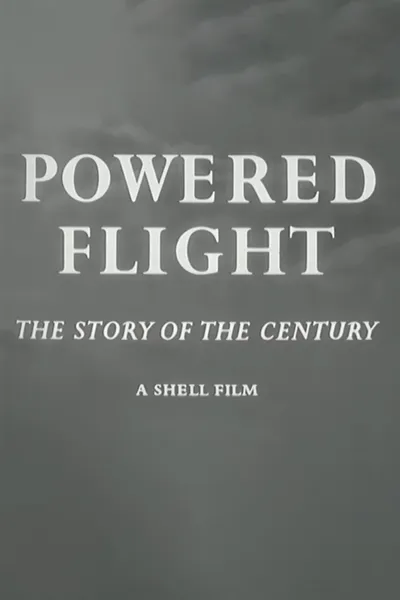 Powered Flight: The Story of the Century