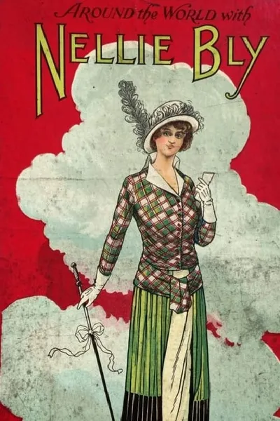 Around the World with Nellie Bly