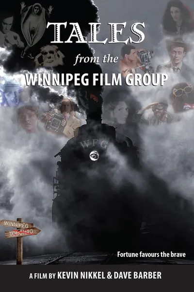 Tales from the Winnipeg Film Group